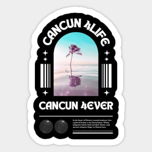 Cancun For Life Mexico Sticker